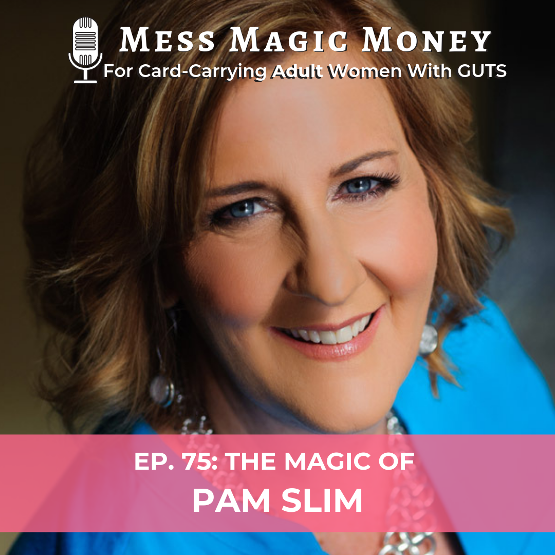 PAM SLIM MESS MAGIC MONEY WITH LIN ELEOFF