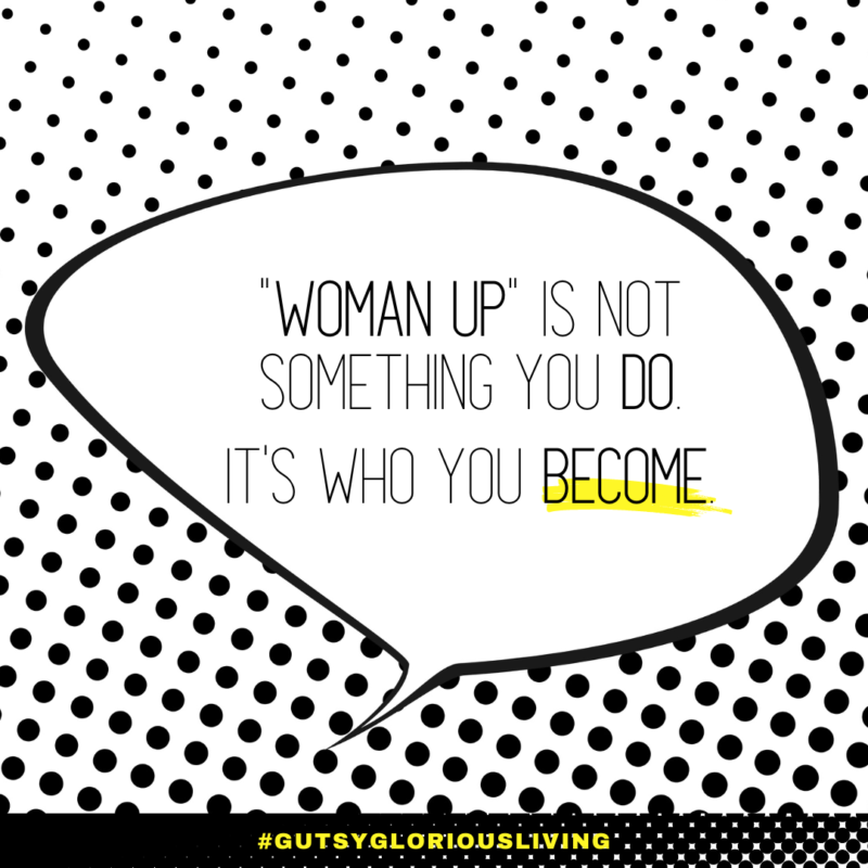 becoming a woman up