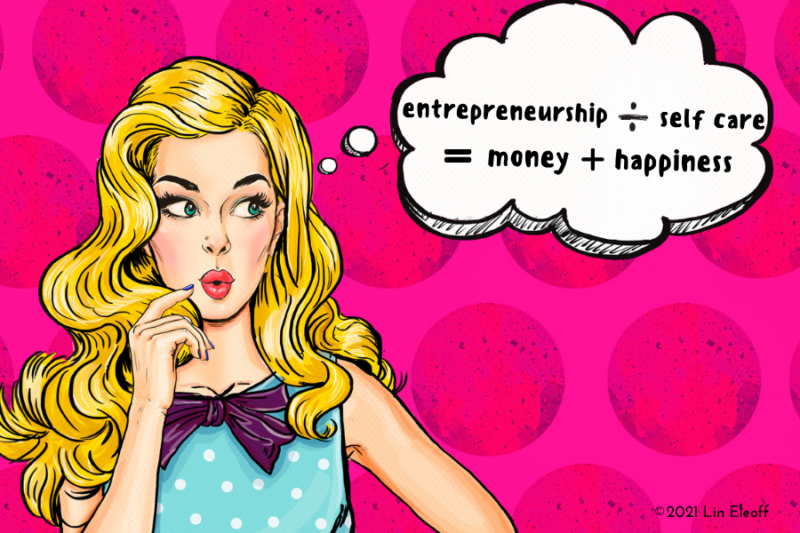 entrepreneurship equals self care